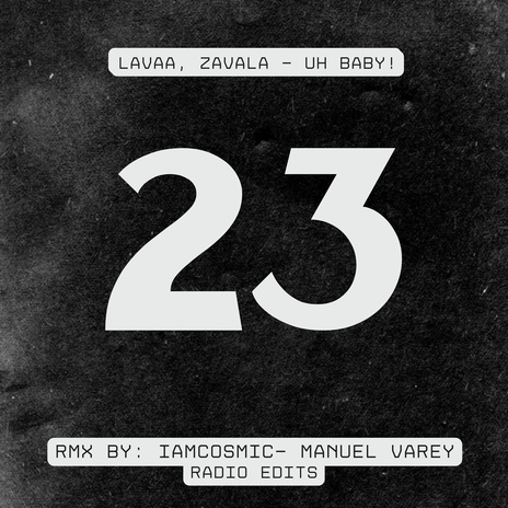Uh Baby! (Manuel Varey Remix) ft. Zavala cover art