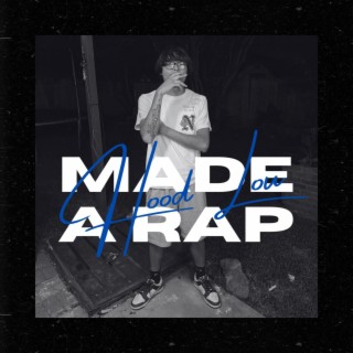 Made A Rap