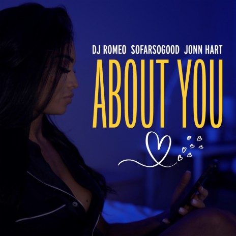 About You ft. SOFARSOGOOD & Jonn Hart