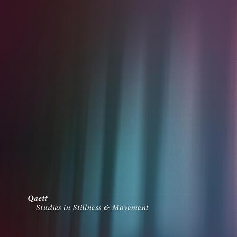 Stillness A