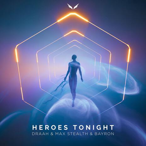 Heroes Tonight (feat. Shadow Legacy) cover art