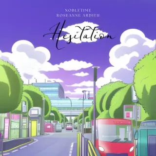 Hesitation (feat. Roseanne Ardith) cover art