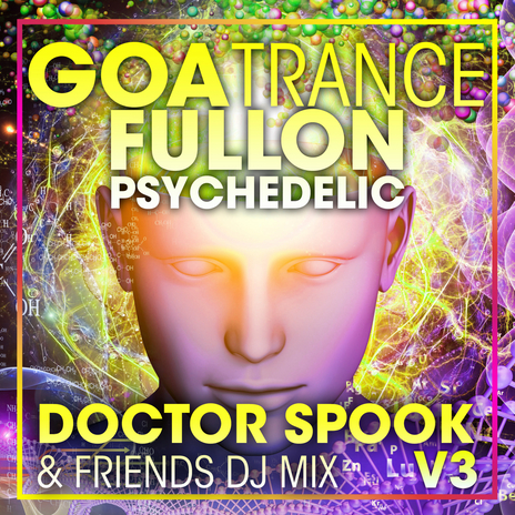 Flash Forward (Goa Trance Fullon Psychedelic DJ Mixed)