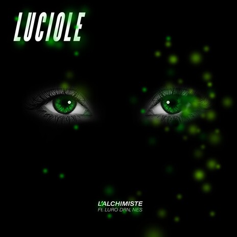 Luciole ft. Luro Drn & Nes cover art