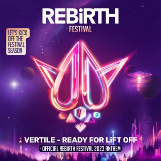 Ready For Lift Off (Official REBiRTH Festival 2023 Anthem) cover art