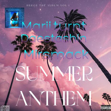 Summer anthem ft. Marii .turntt mirsmacks cover art