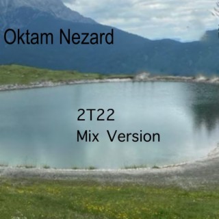 2T22 Mix Version