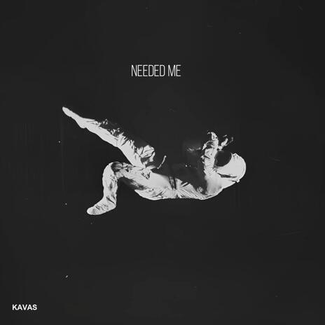 Needed Me cover art