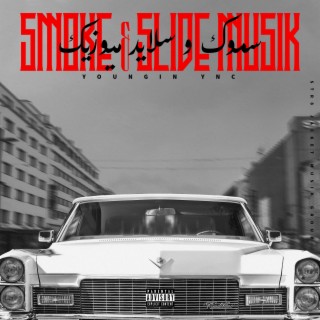 Smoke & Slide Musik