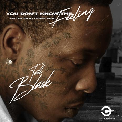 You Don't Know The Feeling (YDKTF) cover art