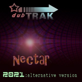 Nectar (2021: alternative version) (Remix)