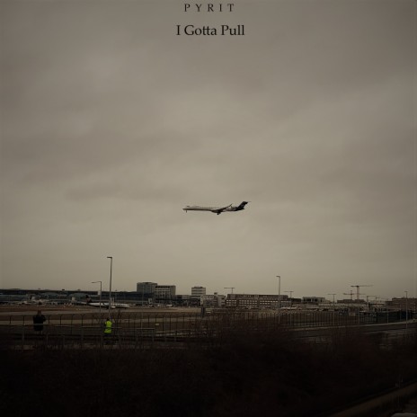 I Gotta Pull cover art