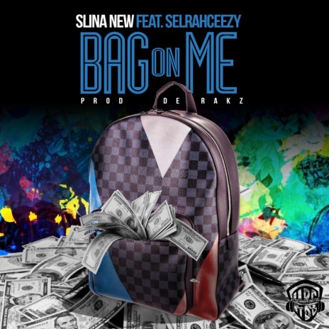 Bag on Me (feat. Selrahceezy) cover art