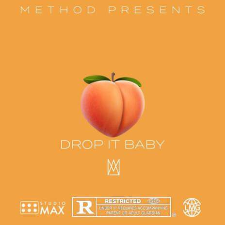 Drop It Baby