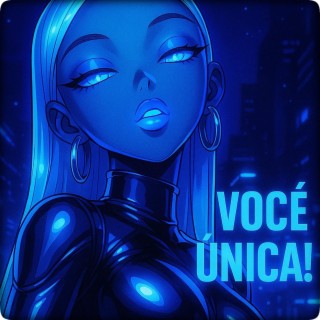 Voce Única!