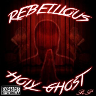 Rebellious Holy Ghost(2015)