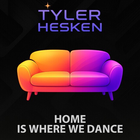 Home Is Where We Dance (Single Edit)
