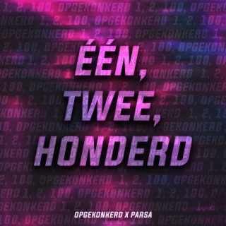 Één, Twee, Honderd ft. Parsa cover art