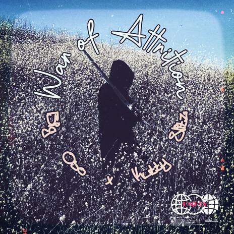 War of Attrition ft. Kutty Slitz & Big Oso cover art