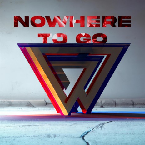 Nowhere To Go cover art