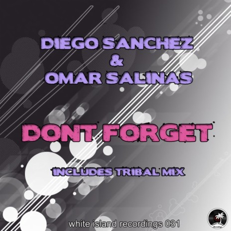 Don't Forget (Tribal Mix) ft. Omar Salinas cover art