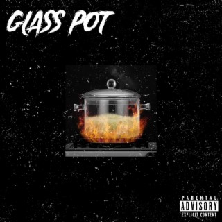 Glass Pot ft. HbMurda & Bim Mathis cover art