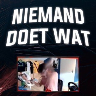 Niemand Doet Wat cover art