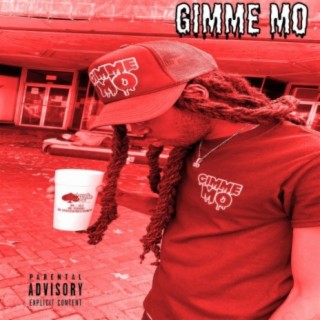 Gimme Mo DD