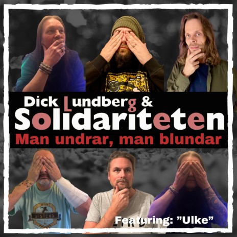 Man Undrar, Man Blundar ft. Solidariteten & Ulke cover art
