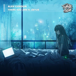 There You Are ft. Zeyué cover art