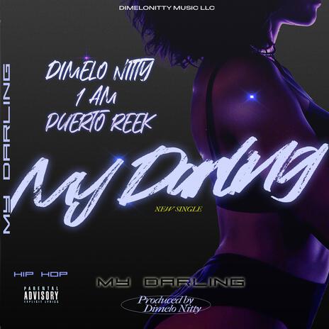 My Darling ft. 1 AM & PuertoReek cover art