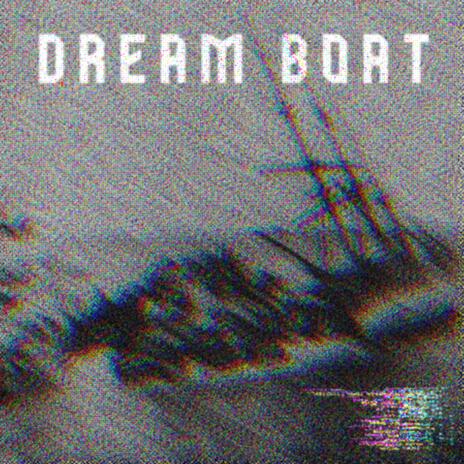 Dream Boat