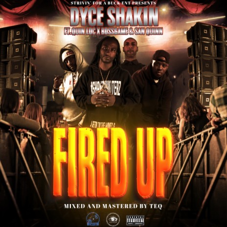 Fired Up ft. Quin Loc, BossGame & San Quinn cover art