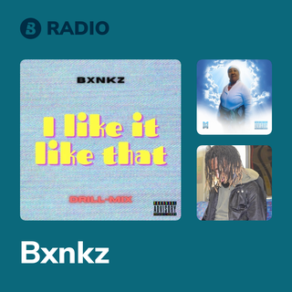 Bxnkz Radio