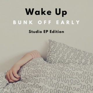 Wake Up
