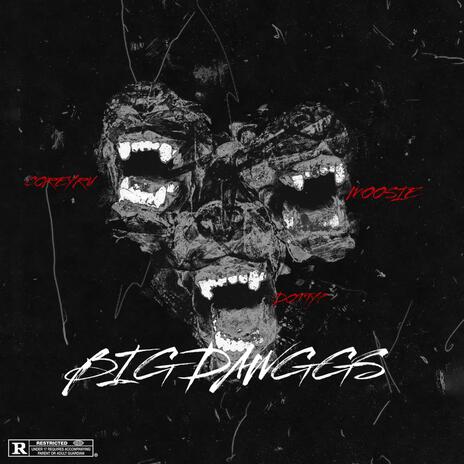 BIG DAWGSS ft. Corey Ru & Dotty P cover art