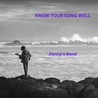 Know Your Song Well