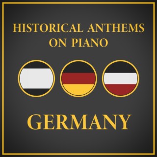 Historical Anthems on Piano: Germany