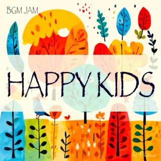 BGM JAM -Happy Kids-