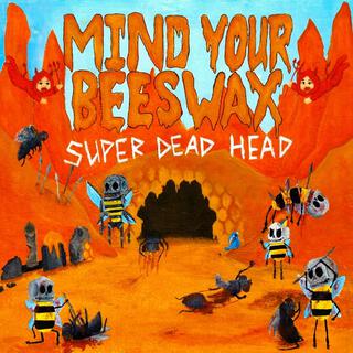Mind Your Beeswax