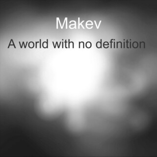 A World With No Definition