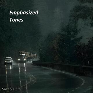 Emphasized Tones