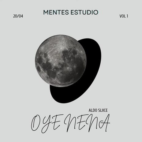 Oye Nena Aldo Sliice cover art