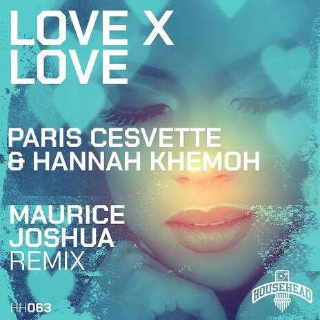 Love X Love (Maurice Joshua Main Mix) ft. Hannah Khemoh cover art