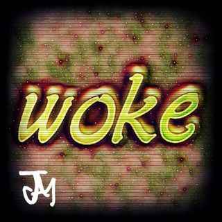 Woke
