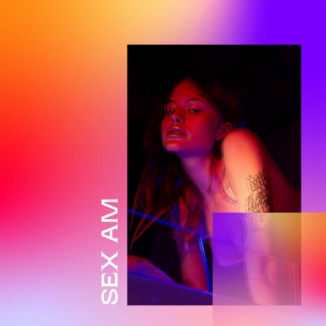 Sex AM cover art