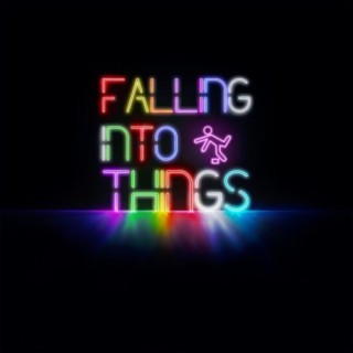 Falling Into Things