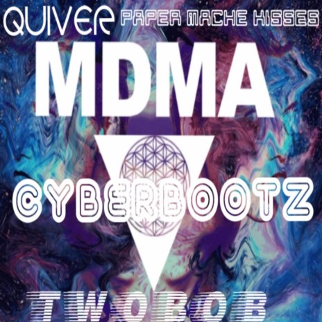 MDMA (Cyber Bootz Mix) ft. Paper Mache Kisses & Twobob cover art