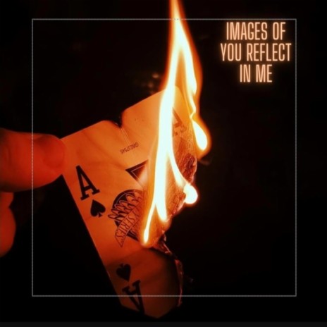 Images Of You Reflect In Me cover art