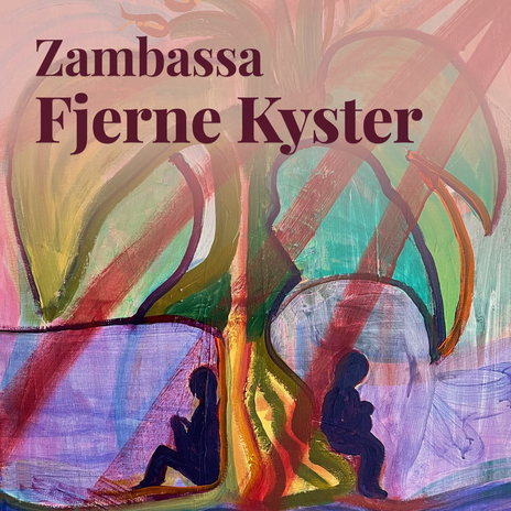 Fjerne Kyster ft. Signe Juhl Jensen & Yasser Pino cover art